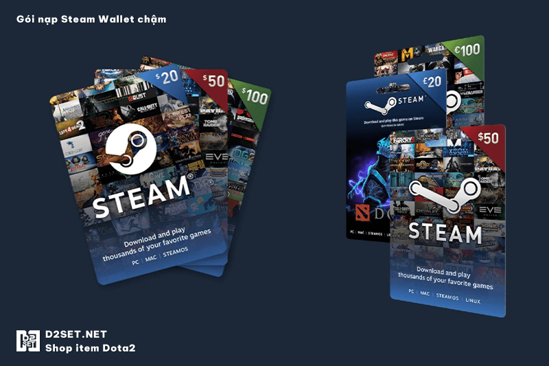 Gói nạp Steam Wallet chậm