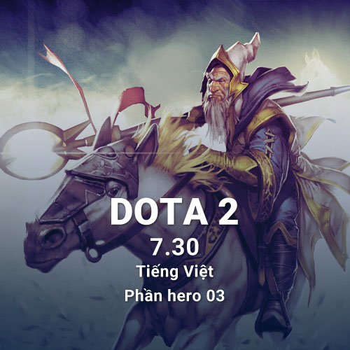 Cập nhật 7.30 Dota 2 tiếng Việt thay đổi về hero phần 3